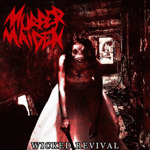 Murder Maiden : Wicked Revival